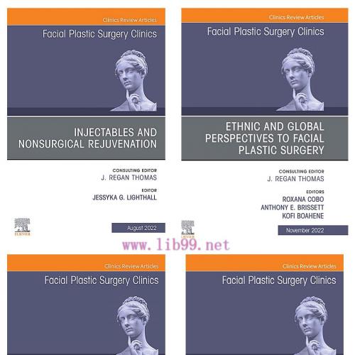 [AME]Facial Plastic Surgery Clinics of North America 2022 Full Archives (True PDF)