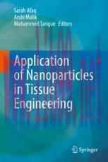 [PDF]Application of Nanoparticles in Tissue Engineering