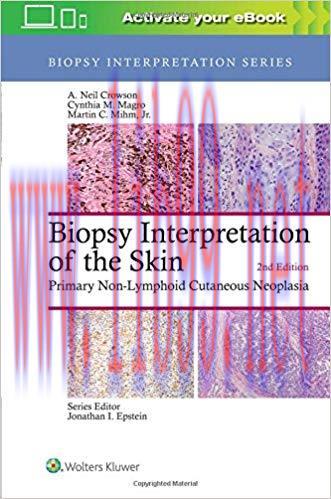 [EPUB]Biopsy Interpretation of the Skin - Primary Non-Lymphoid Cutaneous Neoplasia (Biopsy Inte...