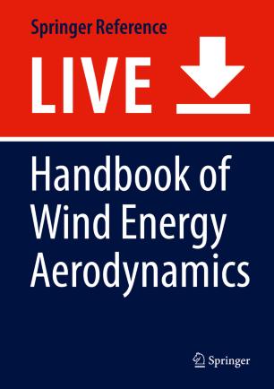 Handbook of Wind Energy Aerodynamics
