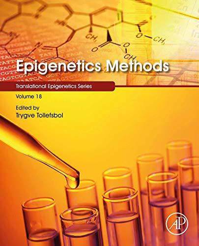 Epigenetics Methods (Translational Epigenetics Series)
