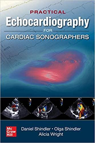 Practical Echocardiography for Cardiac Sonographers