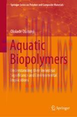 [PDF]Aquatic Biopolymers: Understanding their Industrial Significance and Environmental Implica...
