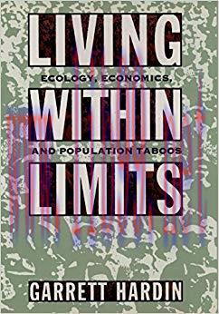 Living within Limits: Ecology, Economics, and Population Taboos