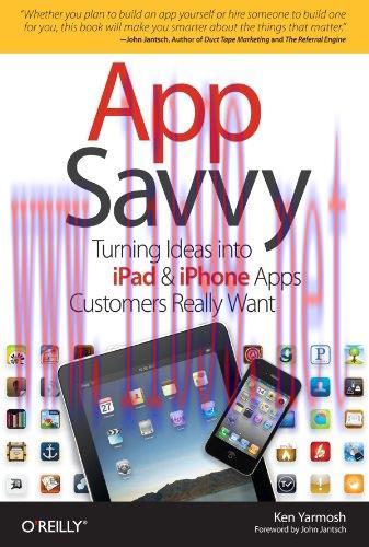 [FOX-Ebook]App Savvy: Turning Ideas into iPad and iPhone Apps Customers Really Want