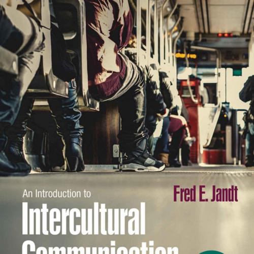 Introduction to Intercultural Communication Identities in a Global Community 9th Edition, An - ...