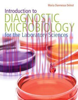 [AME]Introduction To Diagnostic Microbiology For The Laboratory Sciences (ORIGINAL PDF from_ Pu...