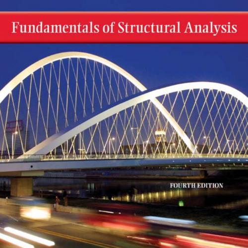 Fundamentals of Structural Analysis 4th Edition