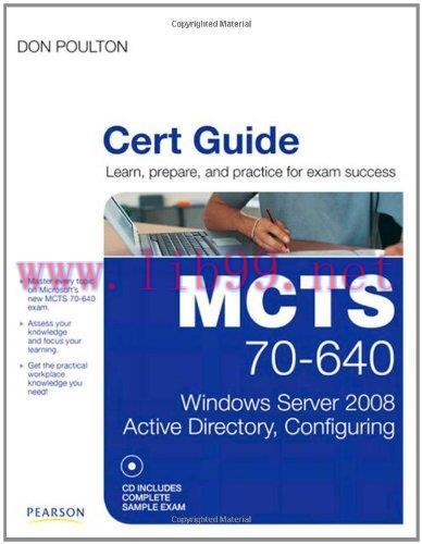[FOX-Ebook]MCTS 70-640 Cert Guide: Windows Server 2008 Active Directory, Configuring