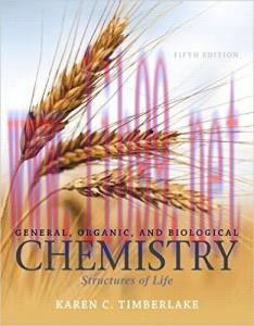 [AME]General, Organic, and Biological Chemistry: Structures of Life, 5th Edition (Original PDF)