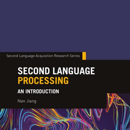 Second Language Processing 1st Edition An Introduction - Wei Zhi