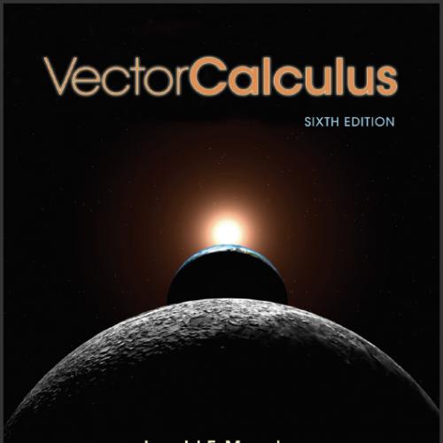 (Solution Manual)Vector Calculus 6th Edition by Jerrold E Marsden.zip