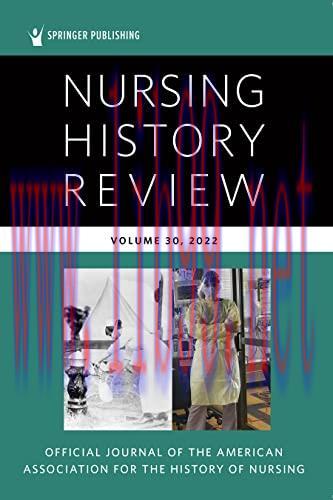 [AME]Nursing History Review, Volume 30: Official Journal of the American Association for the Hi...