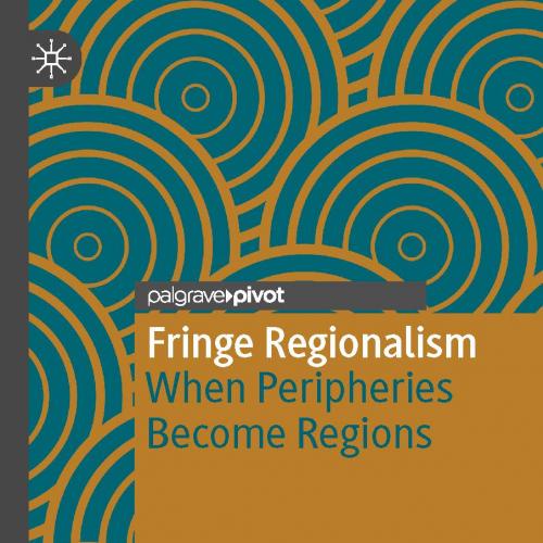 Fringe Regionalism