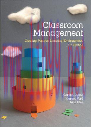 [PDF]Classroom Management - Creating Positive Learning Environments 4th Edition [Gordon Lyons]