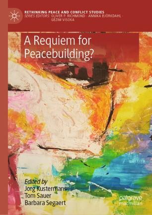 A Requiem for Peacebuilding