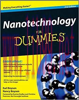 Nanotechnology For Dummies 2nd Edition,