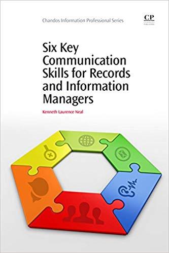 (PDF)Six Key Communication Skills for Records and Information Managers 1st Edition
