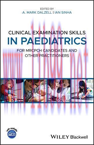 [AME]Clinical Examination Skills in Paediatrics: For MRCPCH Candidates and Other Practitioners