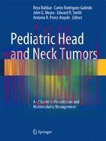 [PDF]Pediatric Head and Neck Tumors: A-Z Guide to Presentation and Multimodality Management