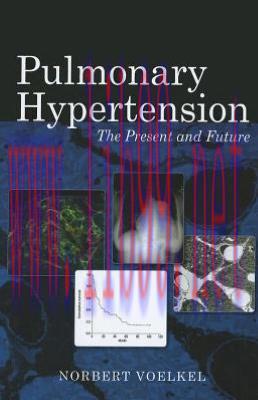 [AME]Pulmonary Hypertension: The Present and Future (ORIGINAL PDF from_ Publisher)