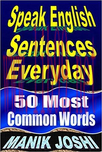 Speak English Sentences Everyday: 50 Most Common Words (English Daily Use Book 27)