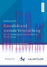 [PDF]Kausalit&auml;t und mentale Verursachung: Eine Verteidigung des nicht-reduktiven Physikalismus