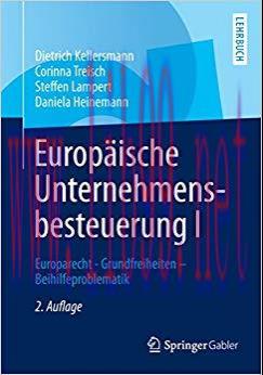 (PDF)Europ&auml;ische Unternehmensbesteuerung I: Europarecht &ndash; Grundfreiheiten &ndash; Beihilfeproblematik...