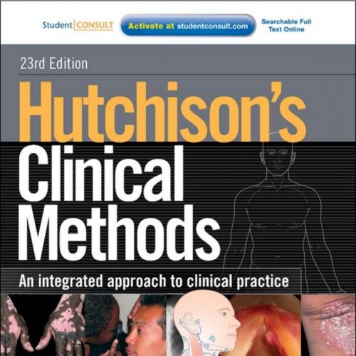 Hutchison's Clinical Methods_ An Integrated Approach to Clinical Practice With STUDENT CONSULT ...