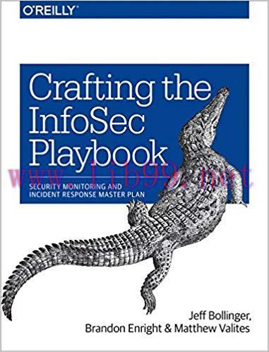 Crafting the InfoSec Playbook: Security Monitoring and Incident Response Master Plan 1st Editio...