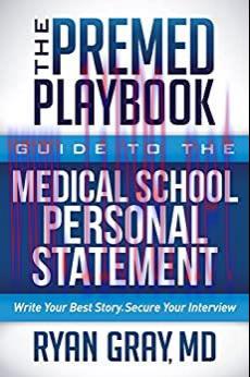 (PDF)The Premed Playbook: Guide to the Medical School Personal Statement: Write Your Best Story...