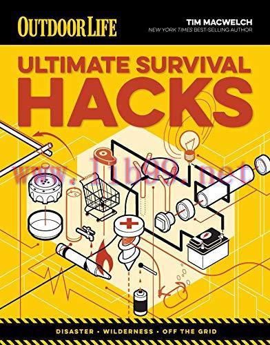 [FOX-Ebook]Ultimate Survival Hacks: Over 500 Amazing Tricks That Just Might Save Your Life