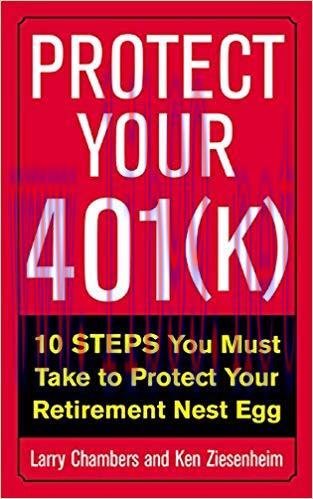 (PDF)Protect Your 401(k): 10 Steps You Must Take to Protect Your Retirement Nest Egg