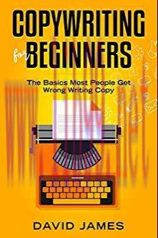 Copywriting for Beginners (2019): The Basics Most People Get Wrong Writing Copy