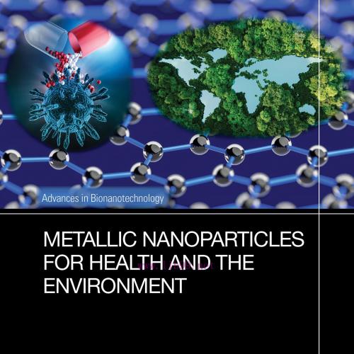 [AME]Metallic Nanoparticles for Health and the Environment (Original PDF)