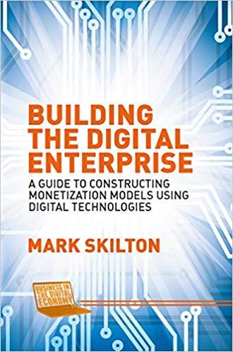 (PDF)Building the Digital Enterprise A Guide to Constructing Monetization Models Using Digital ...