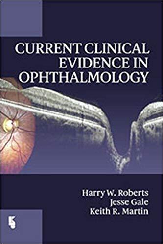 Current Clinical Evidence in Ophthalmology