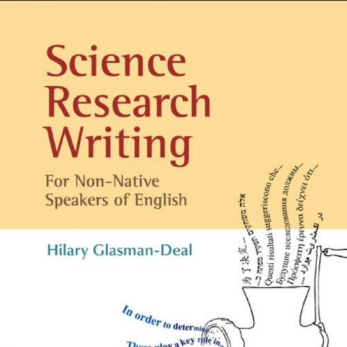 Science Research Writing_ For Non-Native Speakers of English (271 Pages) - Hilary Glasman-Deal