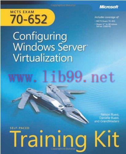 [FOX-Ebook]MCTS Self-Paced Training Kit (Exam 70-652): Configuring Windows Server Virtualizatio...