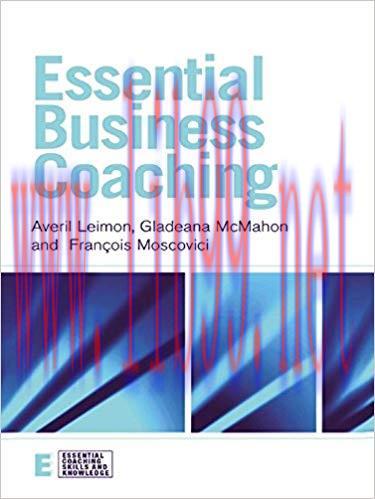 (PDF)Essential Business Coaching (Essential Coaching Skills and Knowledge) 1st Edition