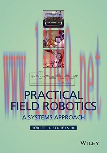 [FOX-Ebook]Practical Field Robotics: A Systems Approach