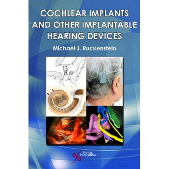 Cochlear Implants and Other Implantable Hearing Devices