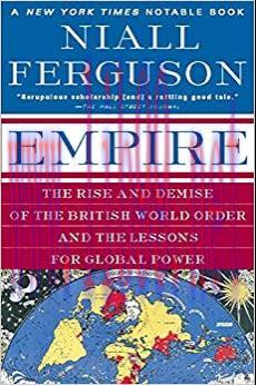 (PDF)Empire: The Rise and Demise of the British World Order and the Lessons for Global Power