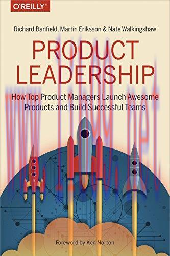 [FOX-Ebook]Product Leadership: How Top Product Managers Launch Awesome Products and Build Succe...
