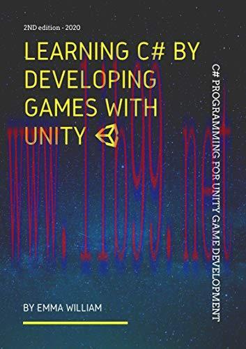 [FOX-Ebook]Learning C# by Developing Games with Unity: C# Programming for Unity Game Developmen...
