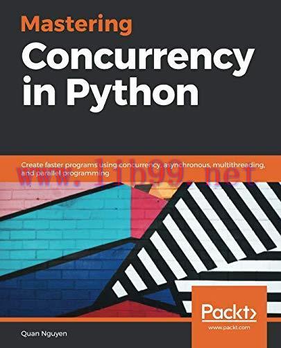 [FOX-Ebook]Mastering Concurrency in Python