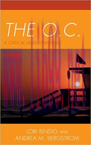 The O.C.: A Critical Understanding (Critical Studies in Television)