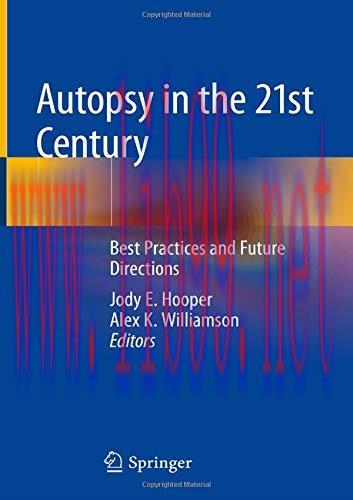[AME]Autopsy in the 21st Century: Best Practices and Future Directions