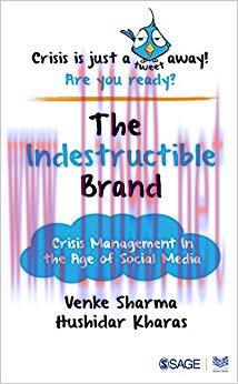 (PDF)The Indestructible Brand: Crisis Management in the Age of Social Media 1st Edition