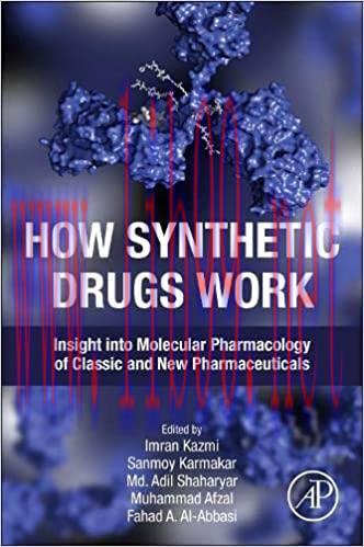 [AME]How Synthetic Drugs Work: Insights into Molecular Pharmacology of Classic and New Pharmace...